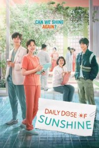 DOWNLOAD Daily Dose Of Sunshine Season 1 Episode 1