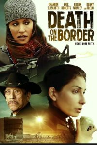 Death On The Border (2023)