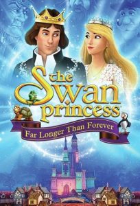 The Swan Princess: Far Longer Than Forever (2023)