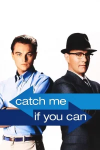 Catch Me If You Can (2002)