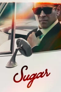 Sugar (2024) Season 1