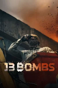 13 Bombs (2023) Download – Indonesian Movie