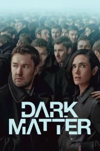 Dark Matter (2024) Season 1