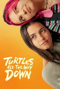 Turtles All the Way Down (2024) Download – Hollywood Movie