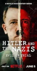 Hitler and the Nazis: Evil on Trial Season 1