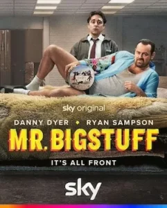 Mr. Bigstuff (2024) Season 1