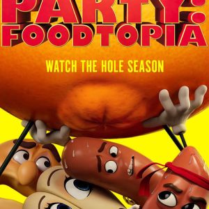 Sausage Party: Foodtopia Season 1 