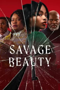 Savage Beauty Season 1