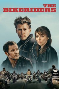 The Bikeriders (2024)