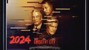 Crescent City (2024)