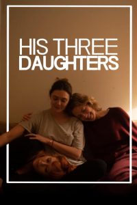 His Three Daughters (2024)