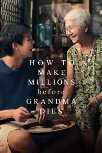 How to Make Millions Before Grandma Dies (2024) – Thai Movie