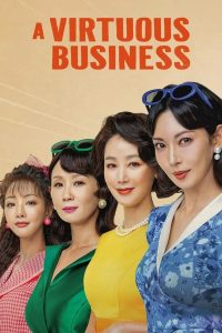 A Virtuous Business Season 1