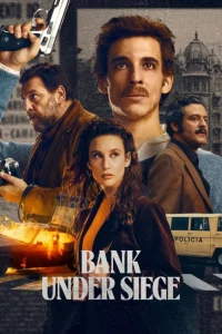 Bank Under Siege Season 1