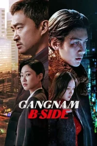 Gangnam B-Side Season 1