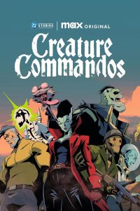 Creature Commandos Season 1