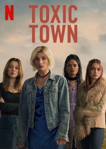 Toxic Town Season 1