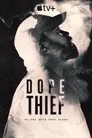 Dope Thief Season 1