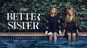 The Better Sister Season 1