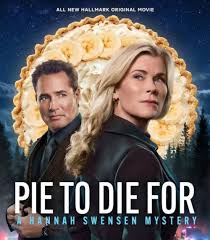 Pie To Die For: A Hannah Swensen Mystery (2025) Download Hollywood Movie