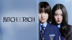 Bitch X Rich Season 2