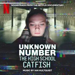 Unknown Number: The High School Catfish (2025)
